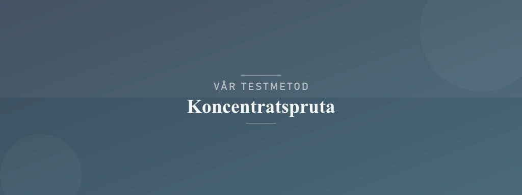 Så testar vi koncentratspruta