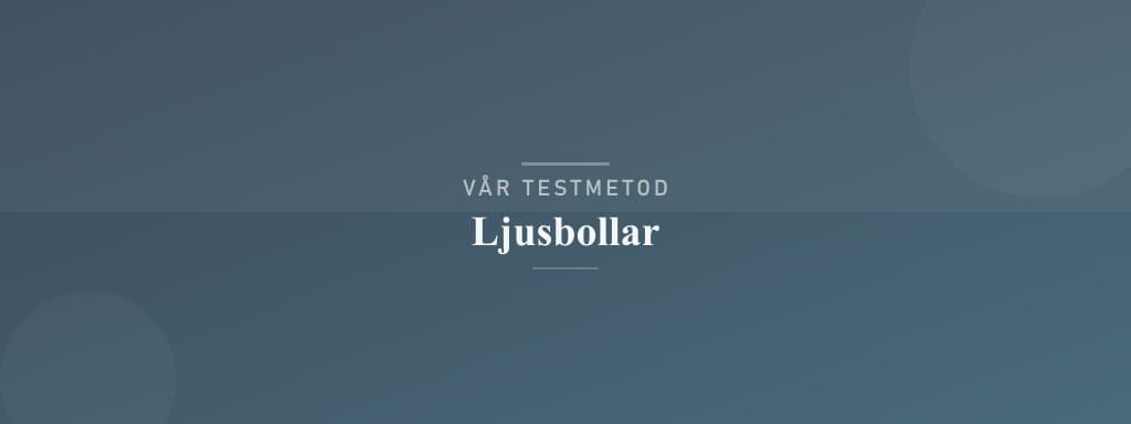 Så testar vi ljusbollar
