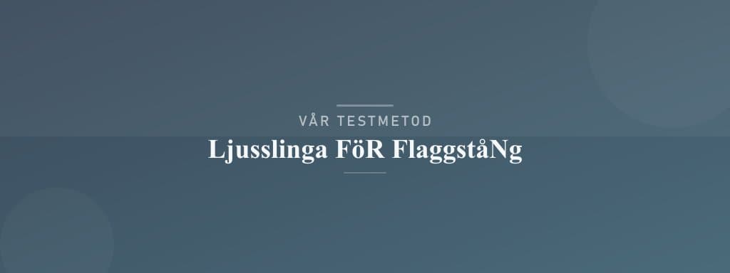 Så testar vi ljusslinga för flaggstång