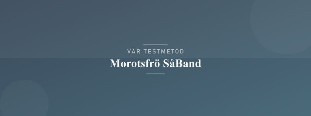 Så testar vi morotsfrö såband