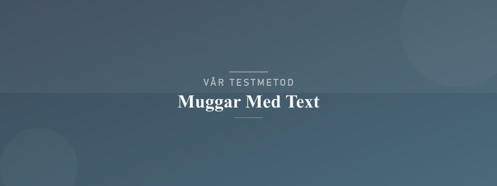 Så testar vi muggar med text