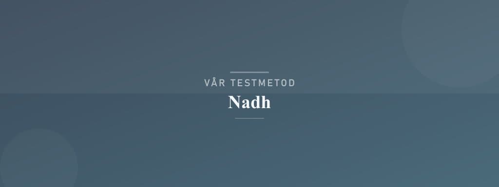 Så testar vi nadh
