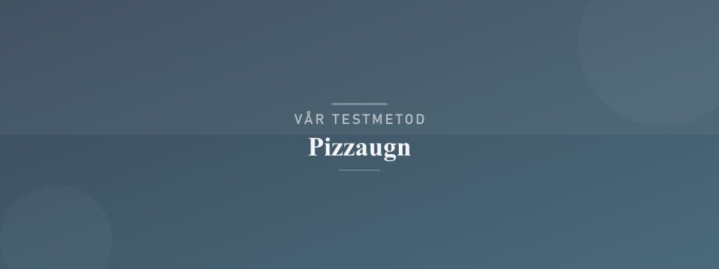 Så testar vi pizzaugn