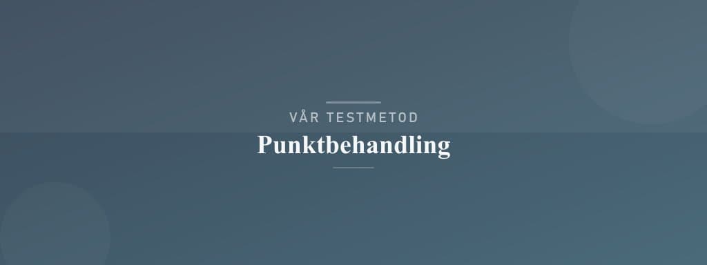 Så testar vi punktbehandling