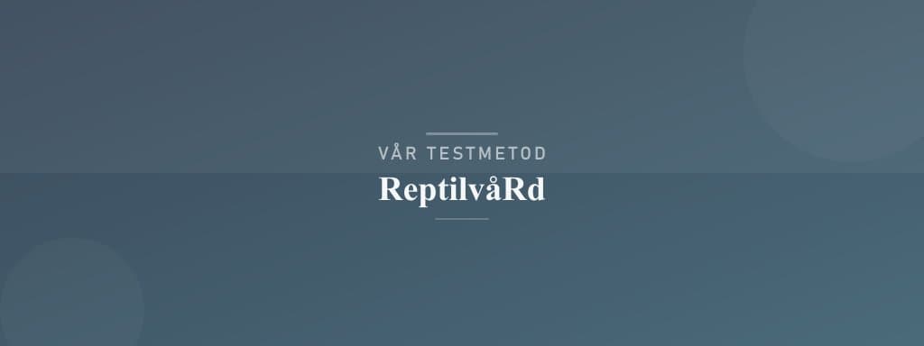 Så testar vi reptilvård