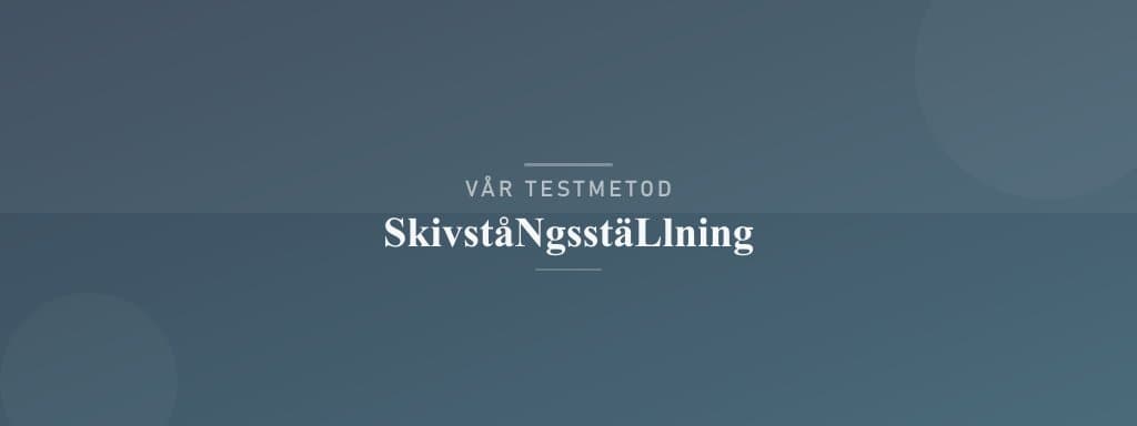 Så testar vi skivstångsställning