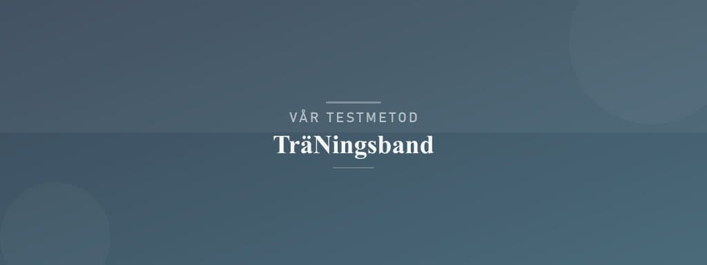 Så testar vi träningsband