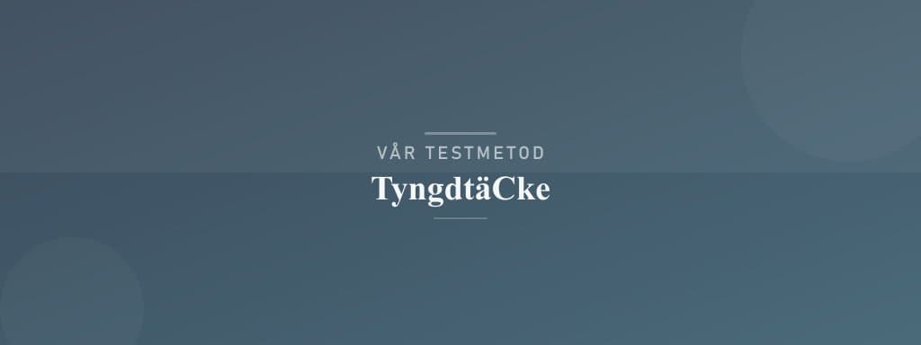 Så testar vi tyngdtäcke