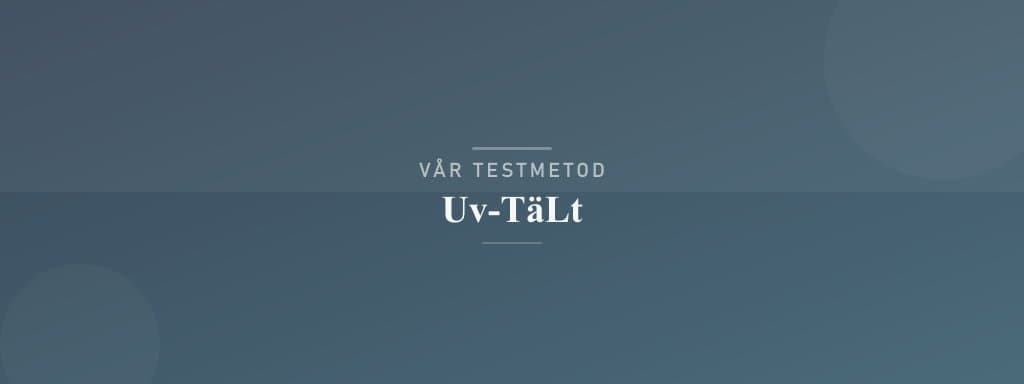 Så testar vi uv-tält