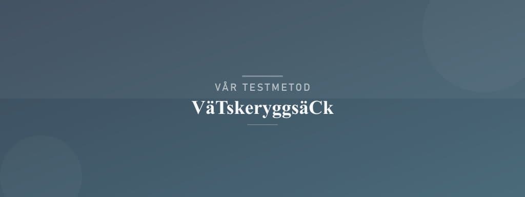Så testar vi vätskeryggsäck