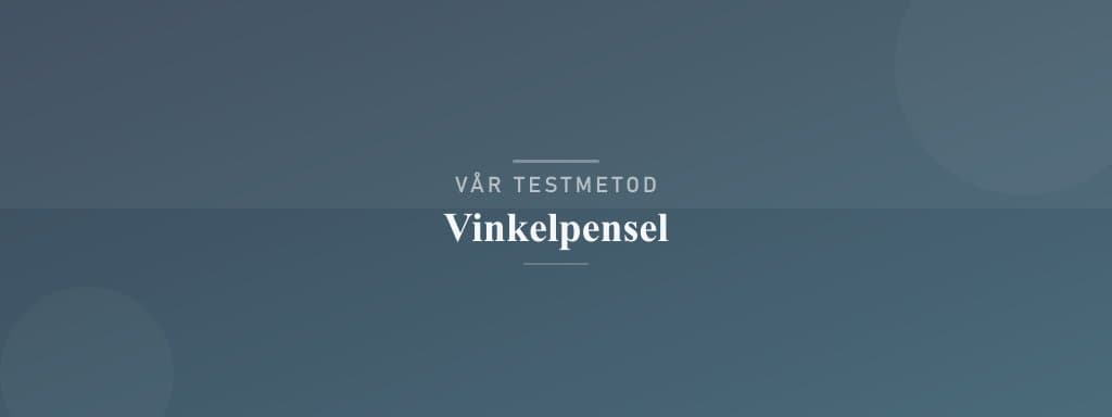 Så testar vi vinkelpensel