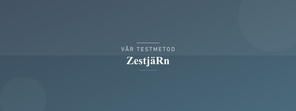 Så testar vi zestjärn