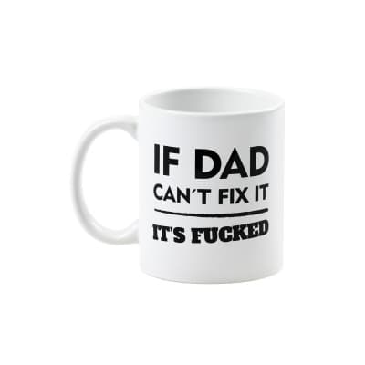Mugg Med Tryck - If Dad Can't Fix It – Budgetfavorit – muggar med text bäst i test 2026